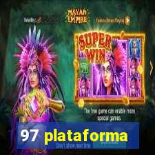 97 plataforma